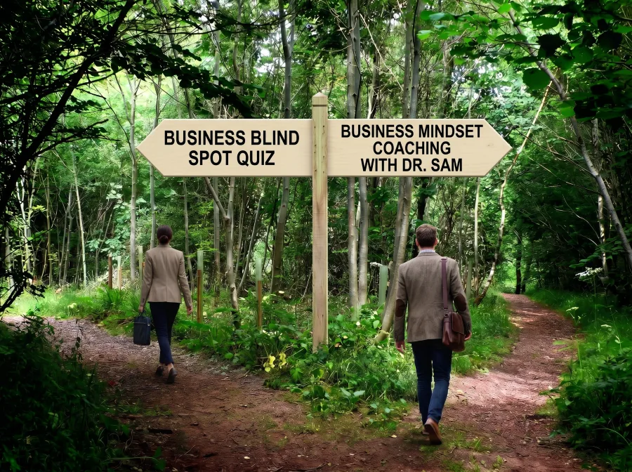 Two entrepreneurs at a forest fork in the road — one sign points left to the Business Blind Spot Quiz, the other points right to Business Mindset Coaching with Dr. Sam.
